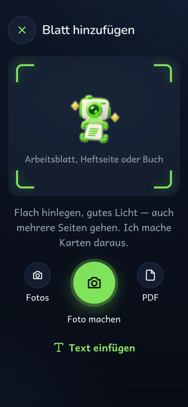 Der Bildschirm „Blatt hinzufügen“: Arbeitsblatt, Heftseite oder Buch fotografieren, darunter die Knöpfe „Fotos“, „Foto machen“ und „PDF“ sowie der Link „Text einfügen“.